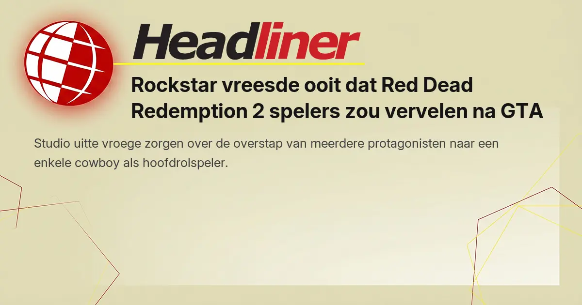 Rockstar vreesde ooit dat Red Dead Redemption 2 spelers zou vervelen na GTA 5