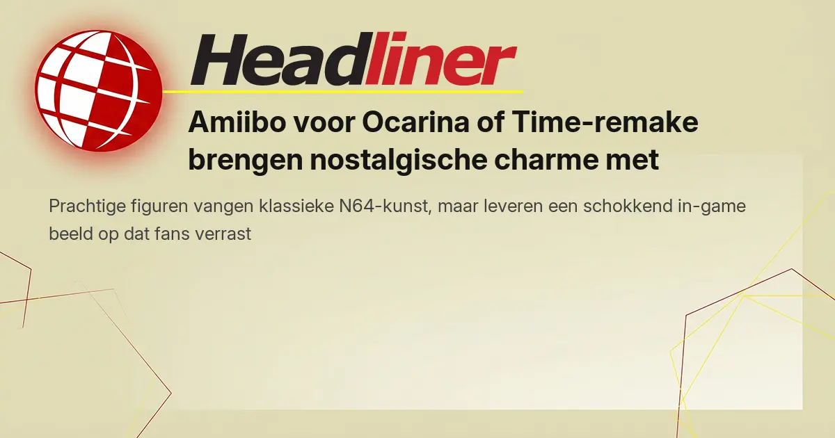 Amiibo voor Ocarina of Time-remake brengen nostalgische charme met onverwachte twist