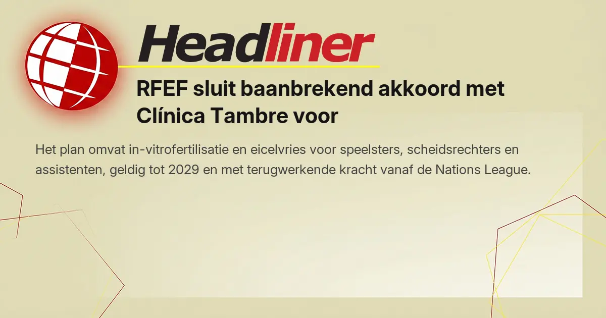 RFEF sluit baanbrekend akkoord met Clínica Tambre voor vruchtbaarheidsbehandelingen in het vrouwenvoetbal