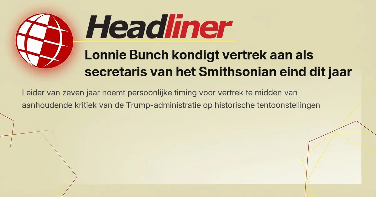 Lonnie Bunch kondigt vertrek aan als secretaris van het Smithsonian eind dit jaar
