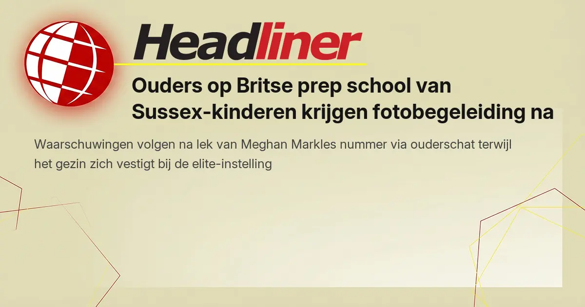Ouders op Britse prep school van Sussex-kinderen krijgen ...