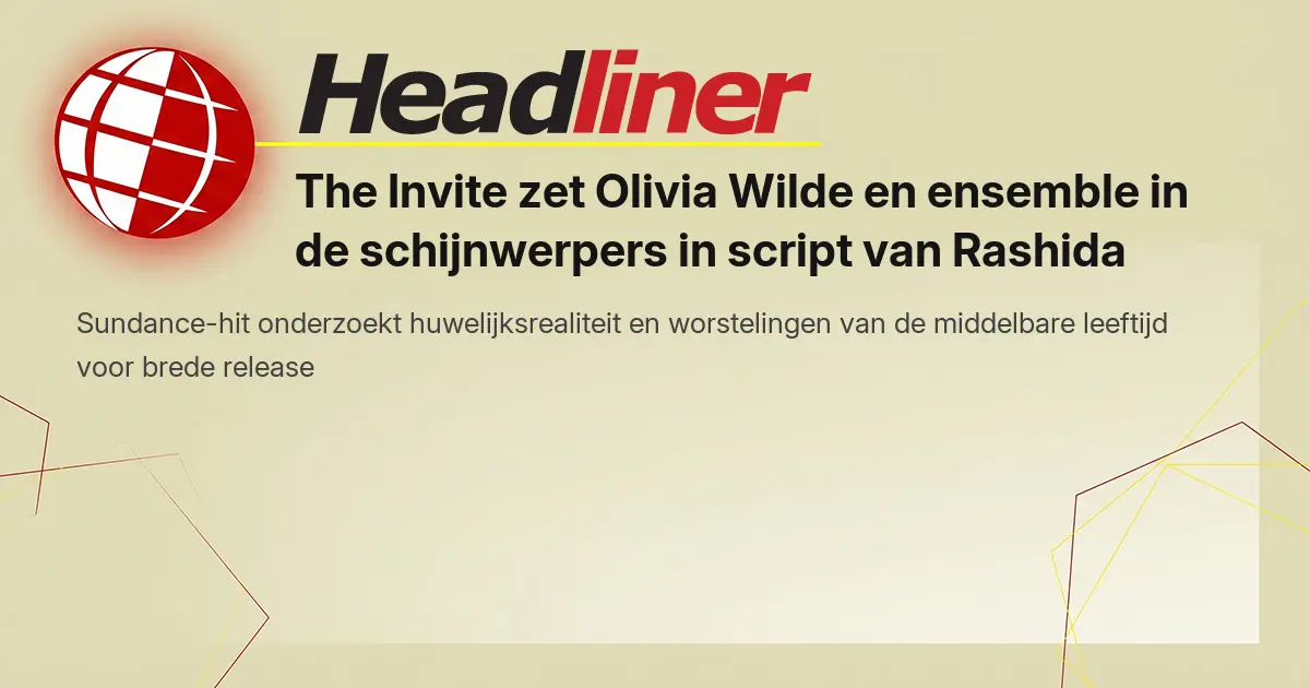 Script Van The Invite zet Olivia Wilde en ensemble in de schijnwerpers in script ...